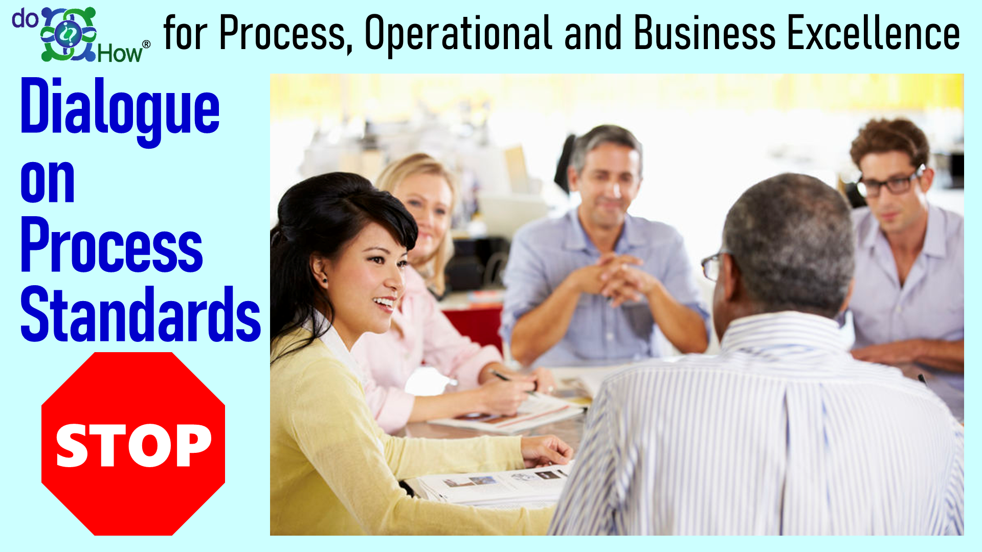 Prosperity with Process Standardization